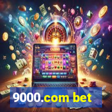 9000.com bet